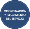 Coordinación y seguimiento del servicio